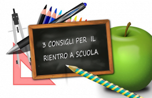tre consigli per il rientro a scuola
